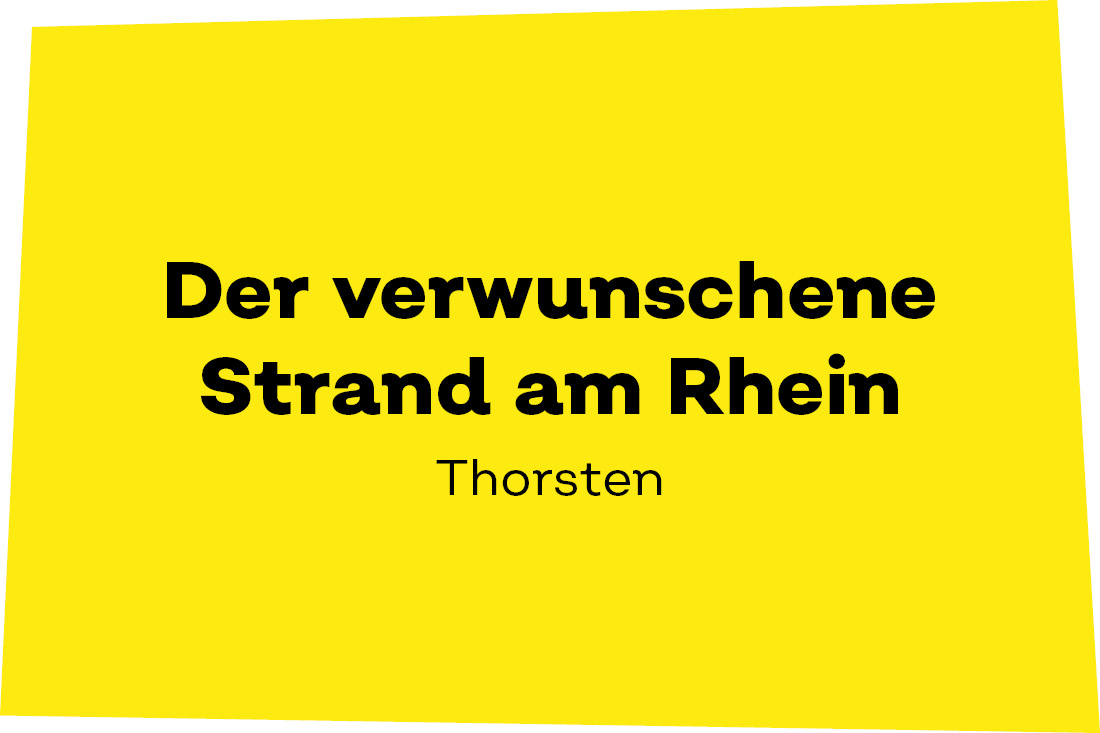 Der verwunschene Strand am rhein. - Thorsten